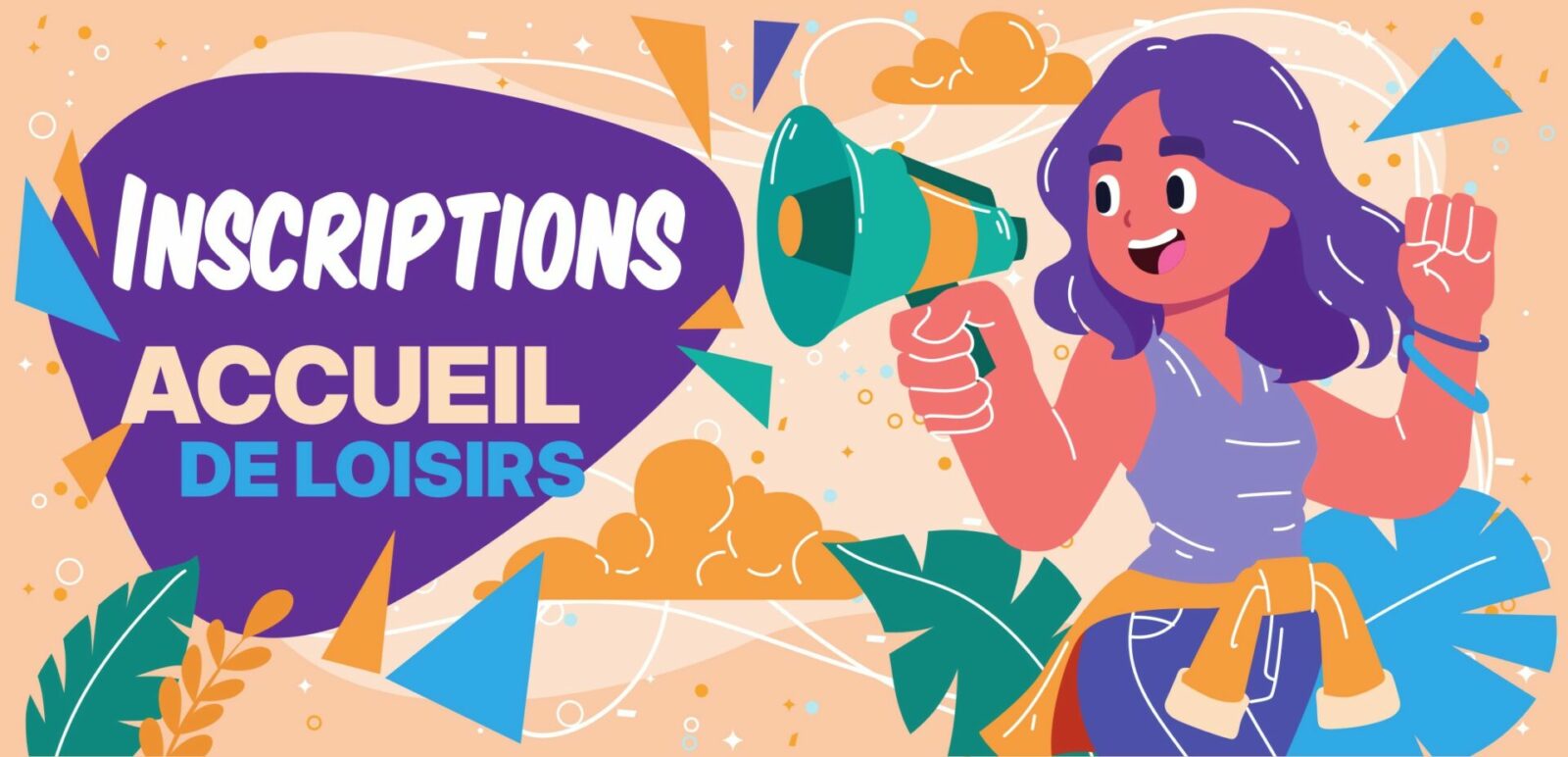 Inscriptions pour l&rsquo;Accueil de Loisirs du Val Druel